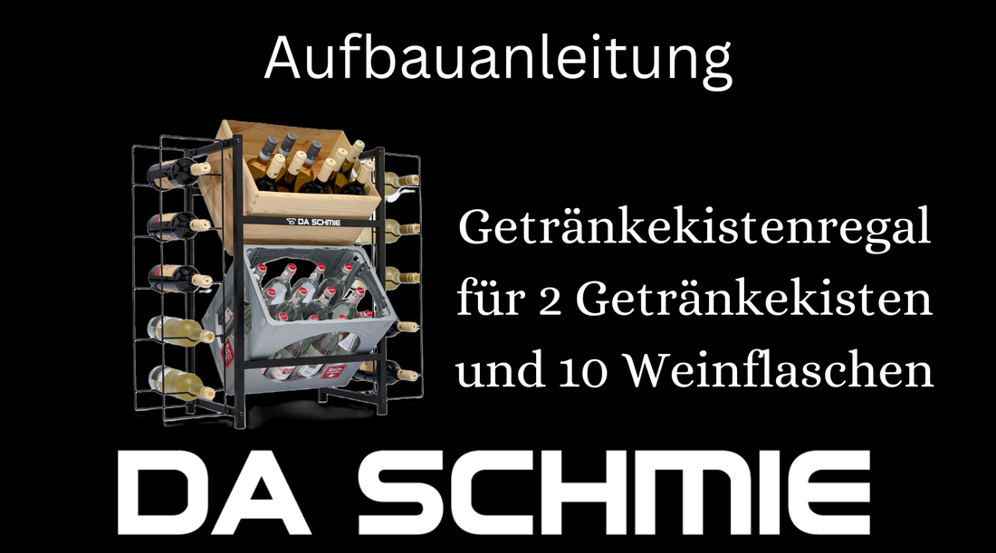 Aufbauanleitung Getränkekistenregal für 2 Getränkekisten und 10 Weinflachen