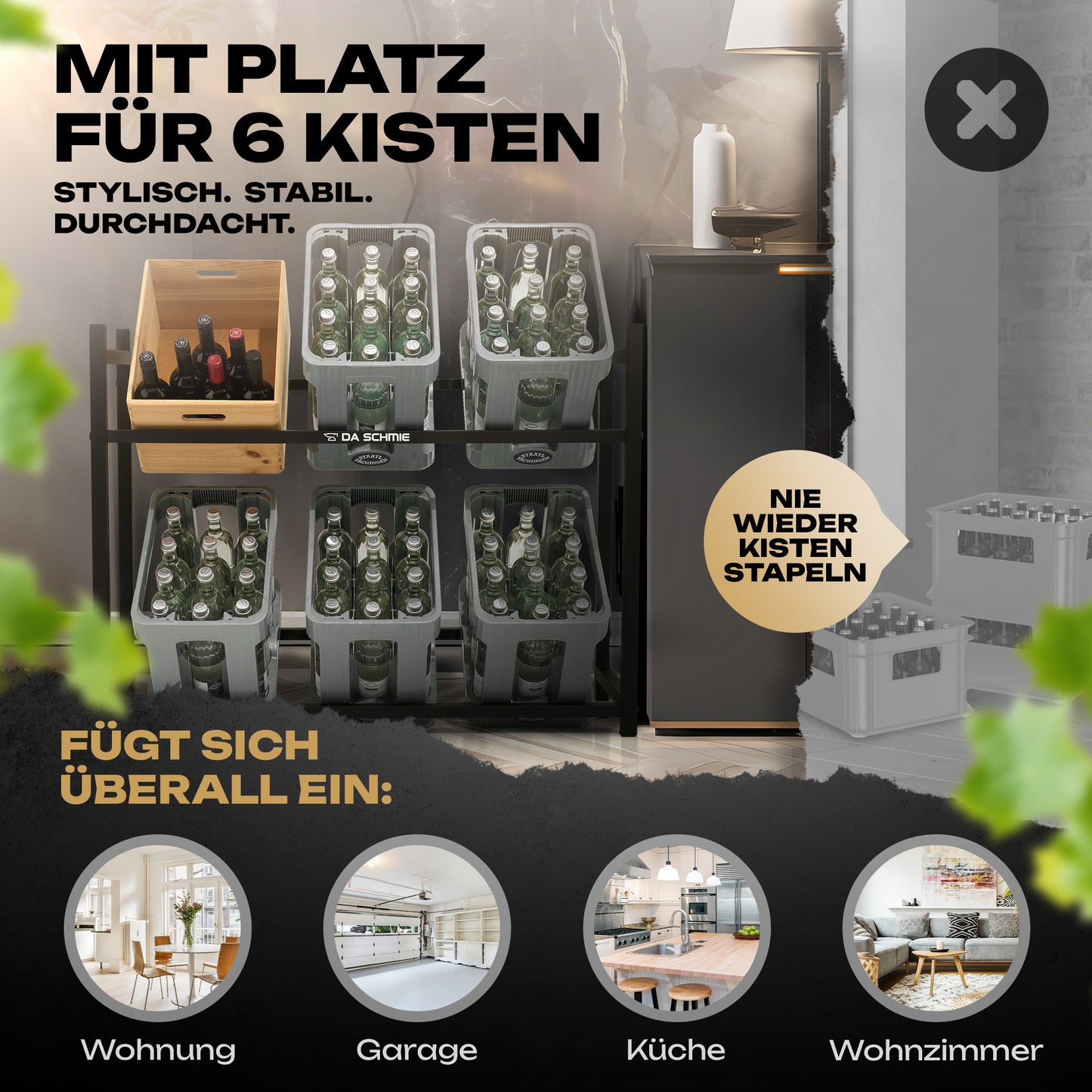 Das DA SCHMIE Getränkekistenregal für 6 Getränkekisten bietet praktische Ordnung und Getränkeaufbewahrung – perfekt für Wohnung, Küche, Garage oder Wohnzimmer. Modernes Design betont Vielseitigkeit und großzügige Kapazität.